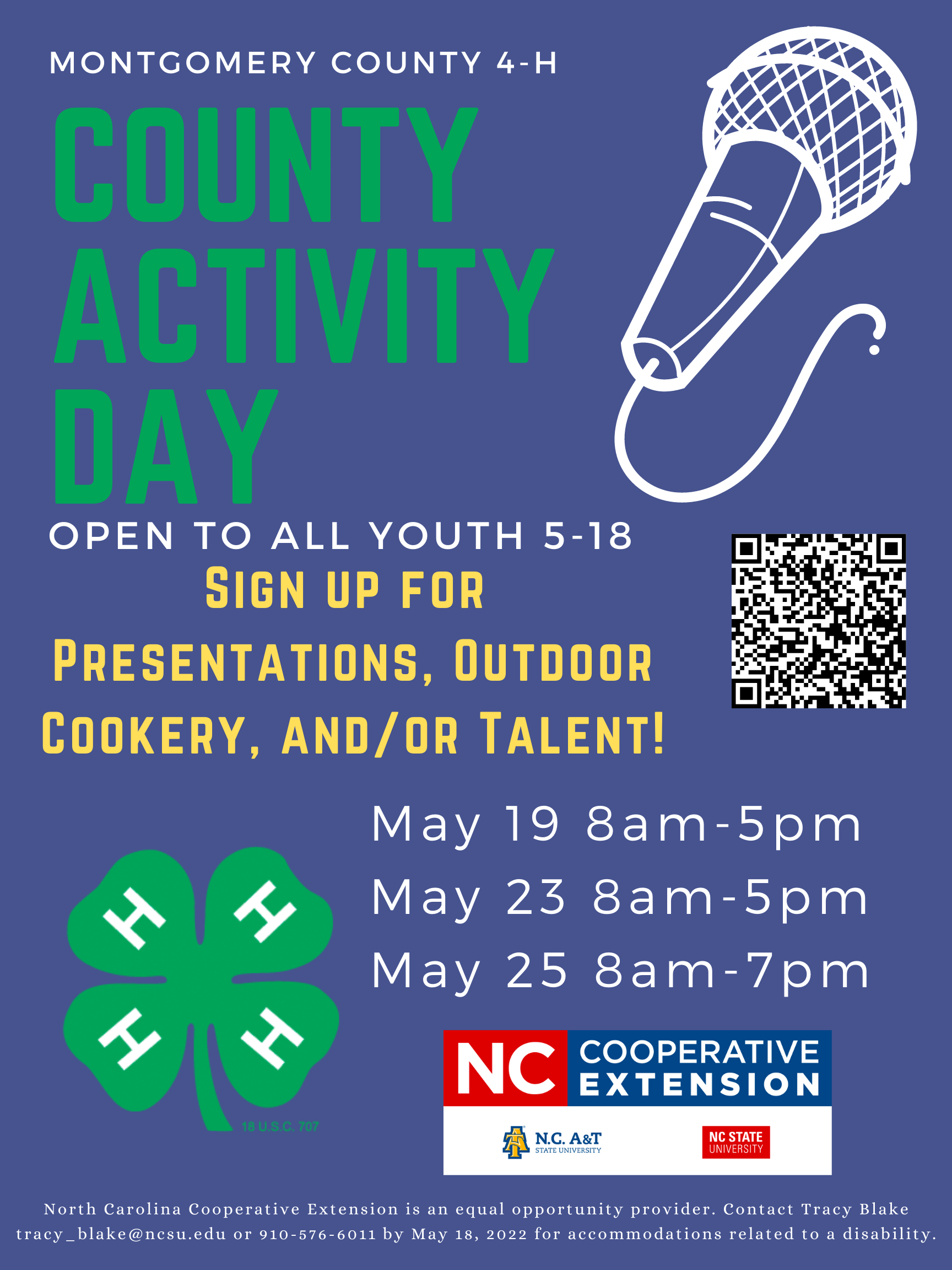County Activity Day, open to all youth 5-18. Sign up for presentations, outdoor cookery and/or talent! May 19, May 23, May 25.